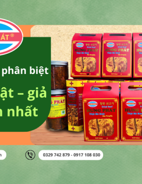 Cẩn thận khô bò giả tràn lan cận tết 2026: Hưng Phát mách bạn 5 mẹo phân biệt khô bò thật – giả đơn giản nhất