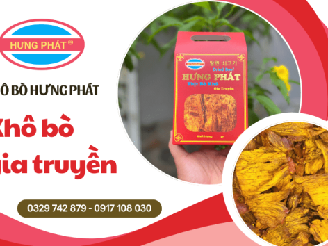 Thưởng thức khô bò gia truyền siêu ngon của Khô Bò Hưng Phát