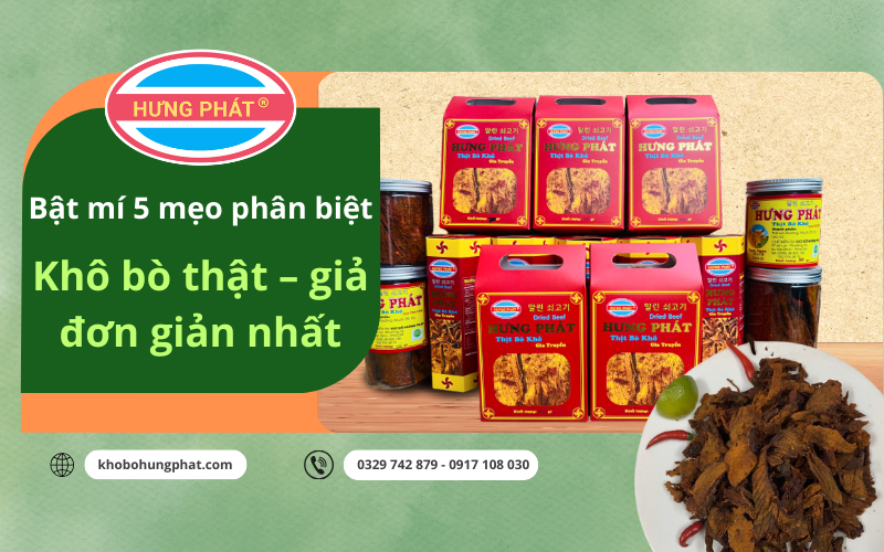 Phân biệt khô bò thật giả
